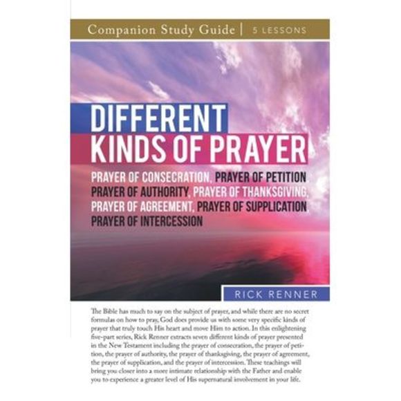 Different Kinds of Prayer Study Guide -- Rick Renner - Picture 1 of 1